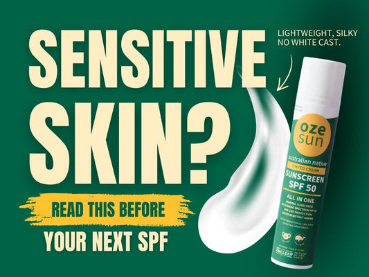 Oze Sun® SPF50 sunscreen for sensitive skin with a lightweight, silky texture and no white cast, alongside text reading “Sensitive Skin? Read This Before Your Next SPF.
